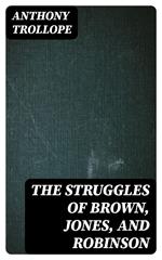 The Struggles of Brown, Jones, and Robinson