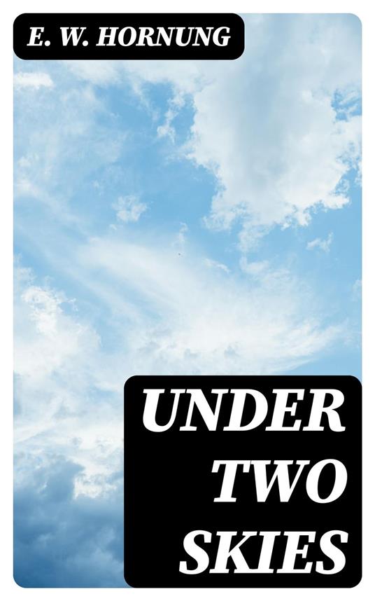 Under Two Skies