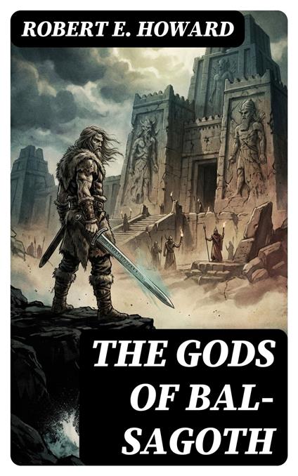 The Gods of Bal-Sagoth