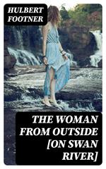 The Woman from Outside [On Swan River]