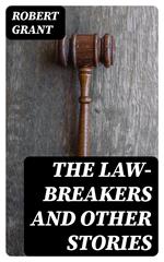 The Law-Breakers and Other Stories