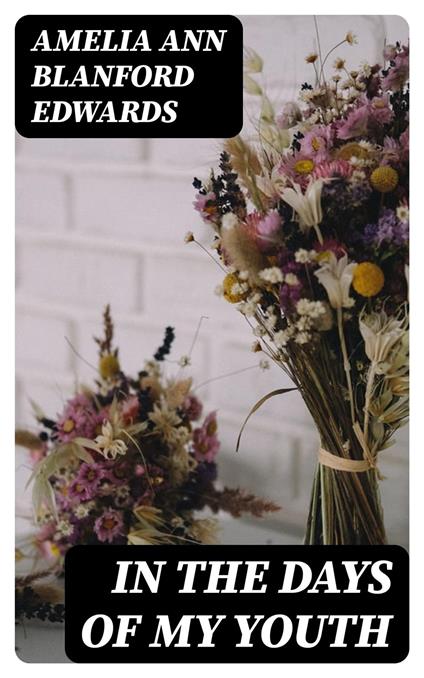 In the Days of My Youth