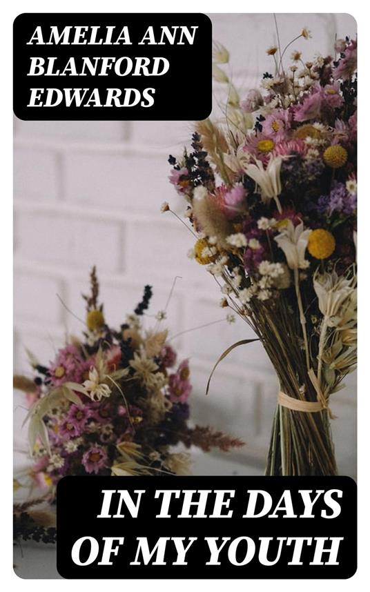 In the Days of My Youth