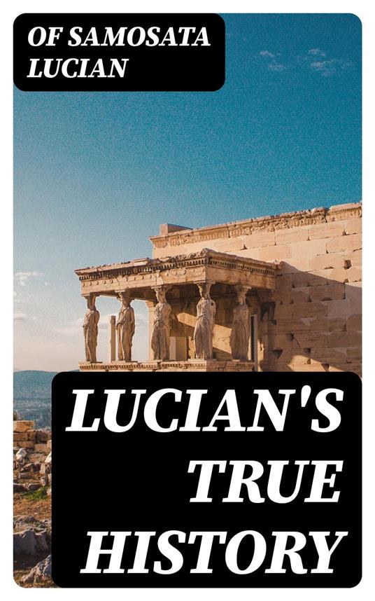 Lucian's True History