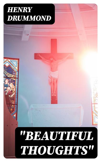 "Beautiful Thoughts"