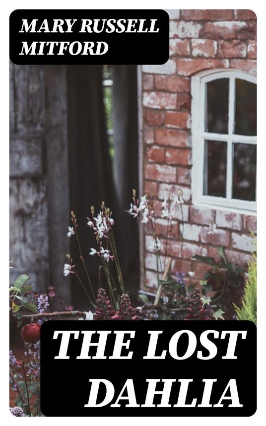 The Lost Dahlia