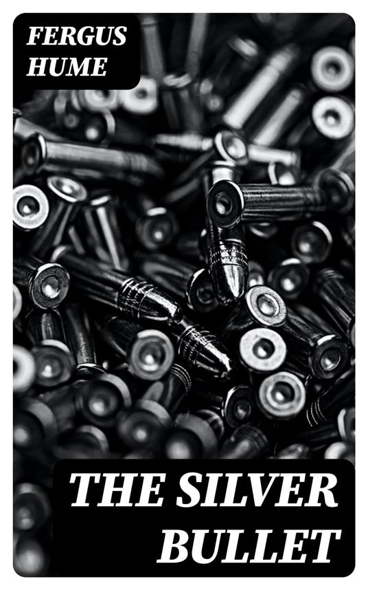 The Silver Bullet
