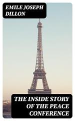 The Inside Story of the Peace Conference