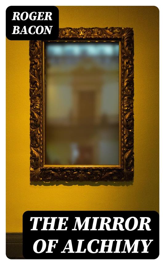 The Mirror of Alchimy