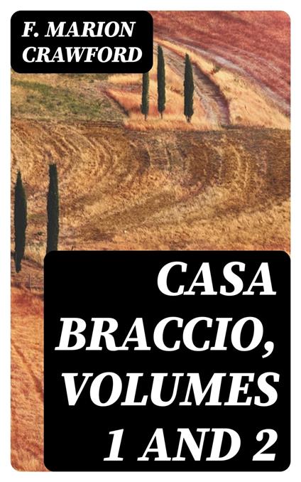 Casa Braccio, Volumes 1 and 2