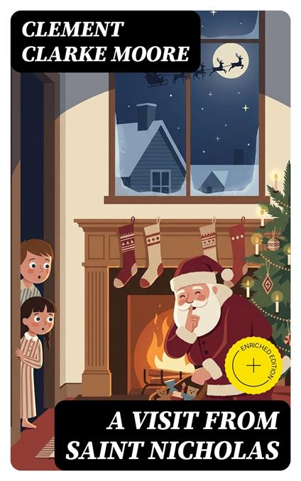 A Visit From Saint Nicholas