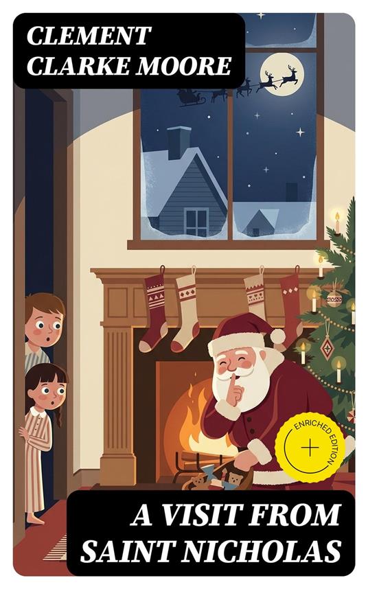 A Visit From Saint Nicholas