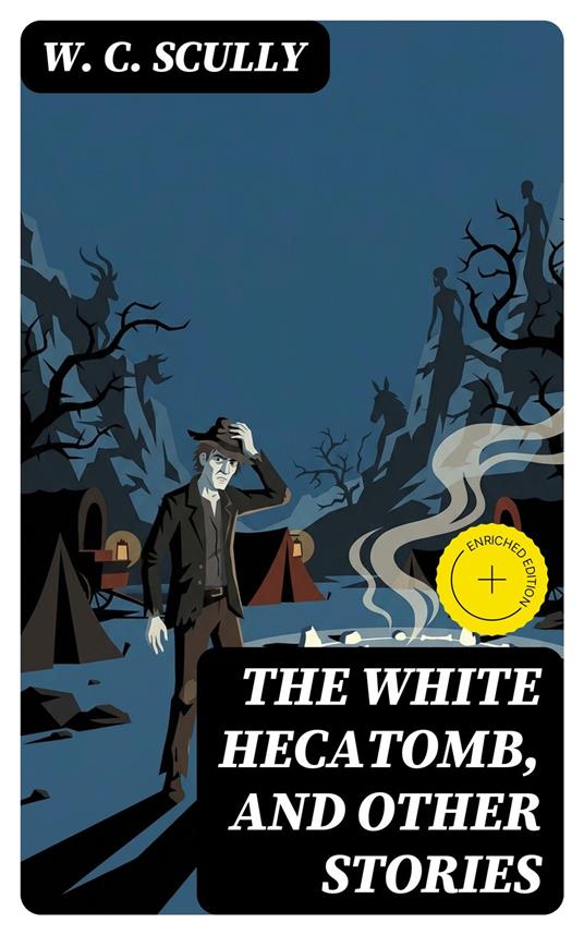 The White Hecatomb, and Other Stories