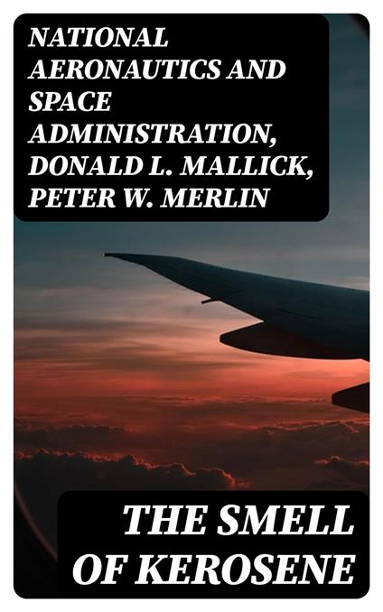 The Smell of Kerosene