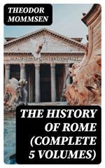 The History of Rome (Complete 5 Volumes)