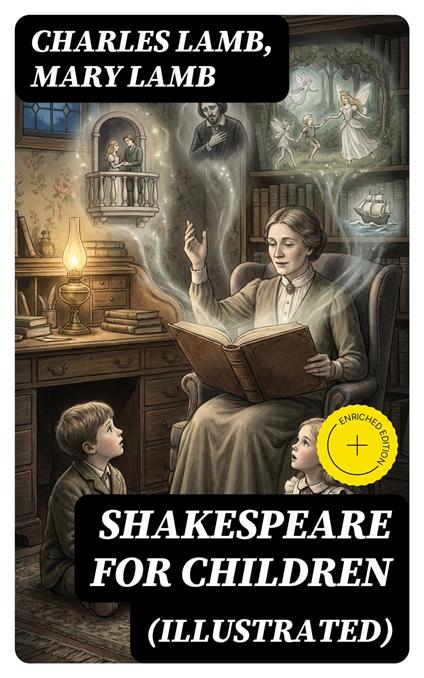 Shakespeare for Children (Illustrated) - Aria Caldwell,Charles Lamb,Mary Lamb,DigiCat - ebook