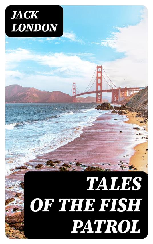 Tales of the Fish Patrol