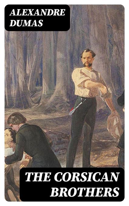 The Corsican Brothers