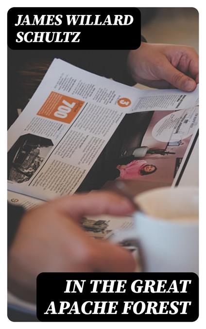 In the Great Apache Forest