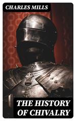 The History of Chivalry
