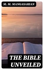 The Bible Unveiled