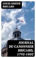 Journal du canonnier Bricard, 1792-1802