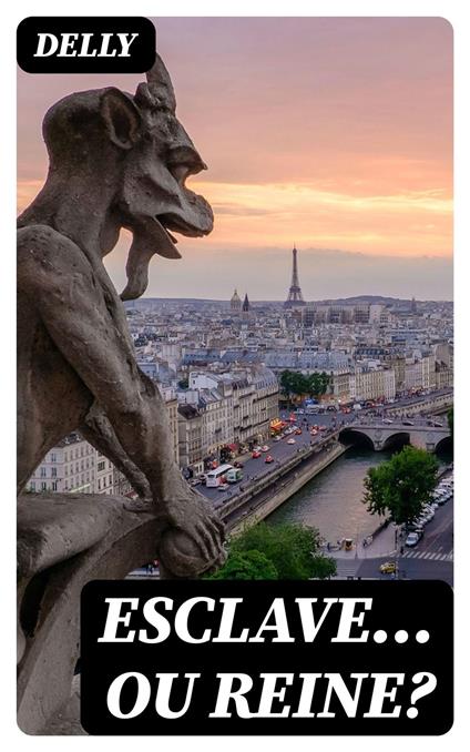 Esclave... ou reine?
