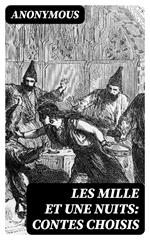 Les mille et une nuits: contes choisis