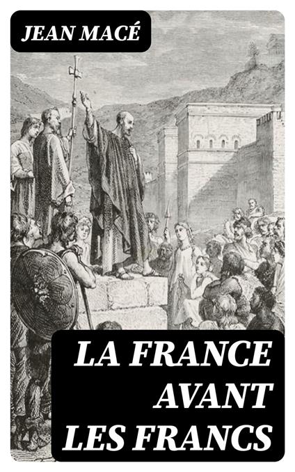 La France avant les Francs