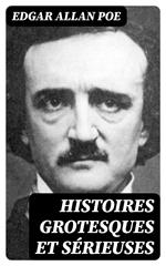 Histoires grotesques et sérieuses