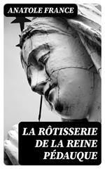 La rôtisserie de la Reine Pédauque