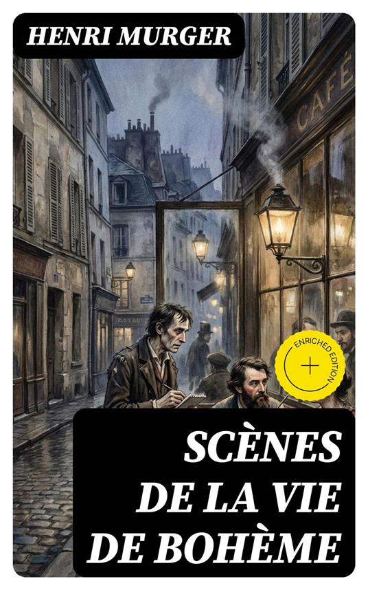 Scènes de la vie de Bohème