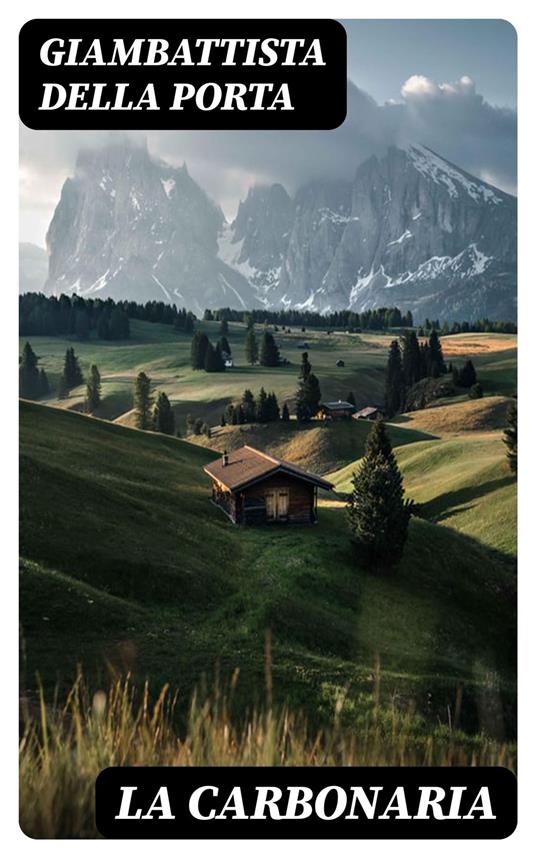 La carbonaria - Giambattista della Porta - ebook