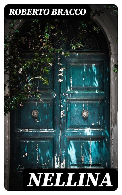 Nellina - Roberto Bracco - ebook