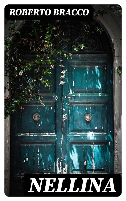Nellina - Roberto Bracco - ebook