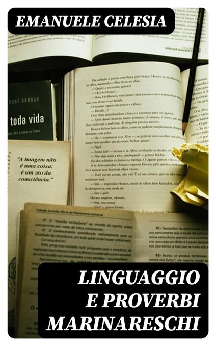 Linguaggio e proverbi marinareschi - Emanuele Celesia - ebook