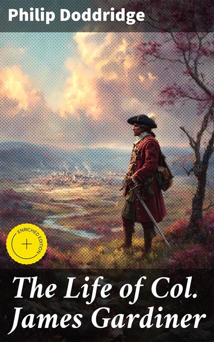 The Life of Col. James Gardiner