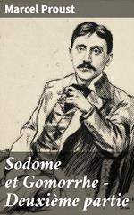 Sodome et Gomorrhe - Deuxième partie
