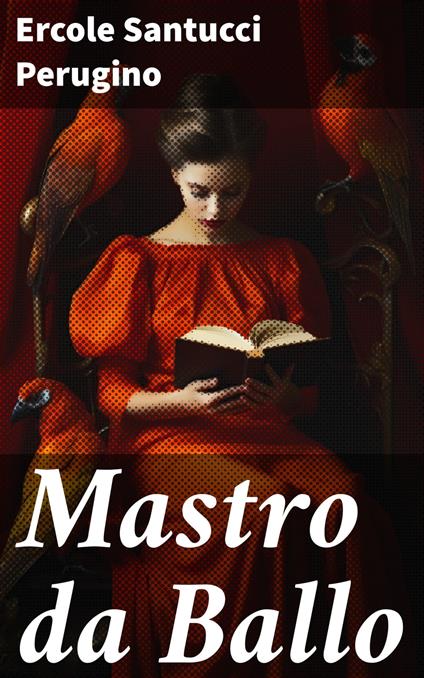 Mastro da Ballo - Ercole Santucci Perugino - ebook