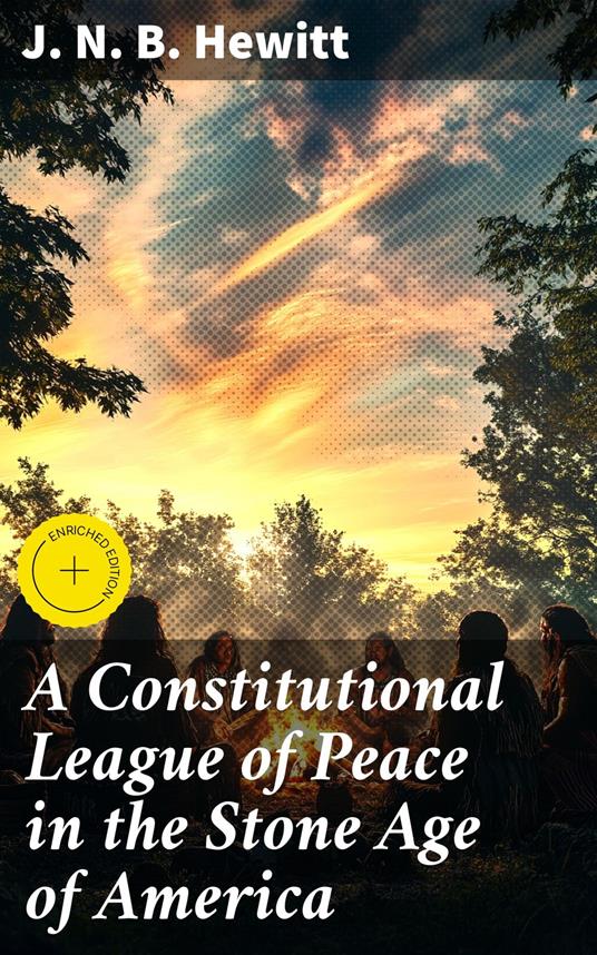 A Constitutional League of Peace in the Stone Age of America