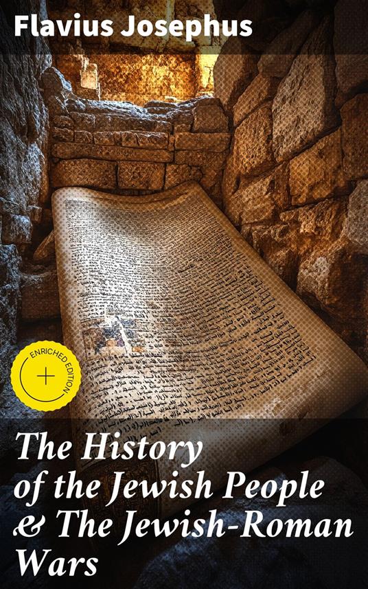 The History of the Jewish People & The Jewish-Roman Wars