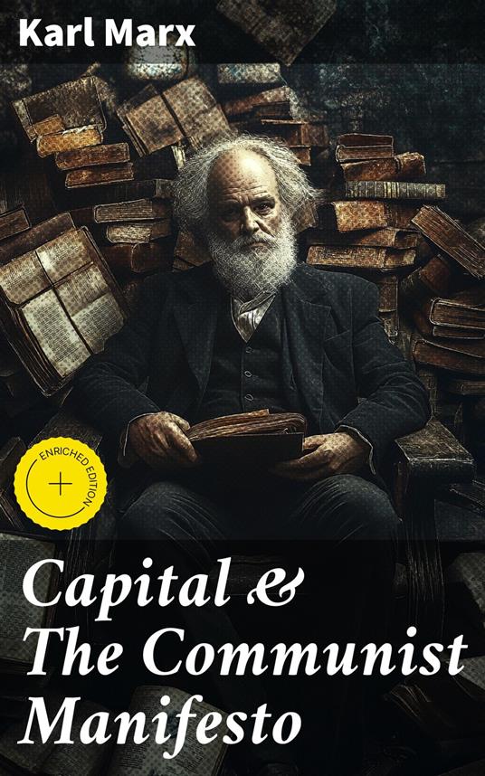 Capital & The Communist Manifesto