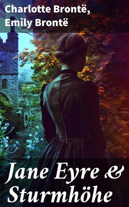 Jane Eyre & Sturmhöhe