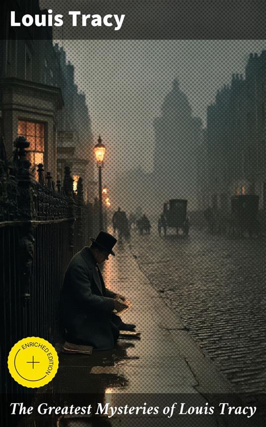 The Greatest Mysteries of Louis Tracy