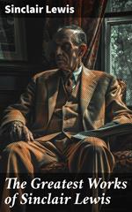 The Greatest Works of Sinclair Lewis