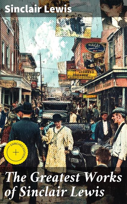 The Greatest Works of Sinclair Lewis