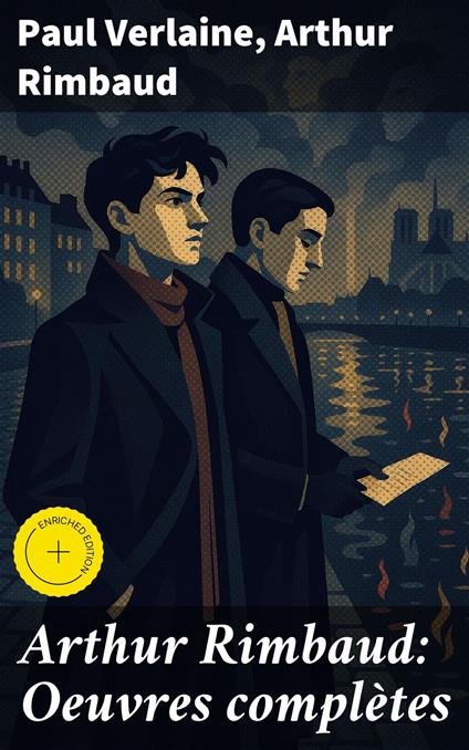 Arthur Rimbaud: Oeuvres complètes