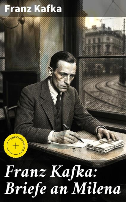 Franz Kafka: Briefe an Milena