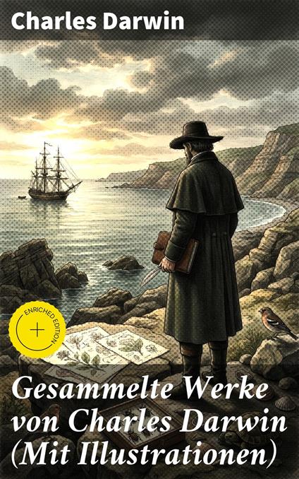 Gesammelte Werke von Charles Darwin (Mit Illustrationen)