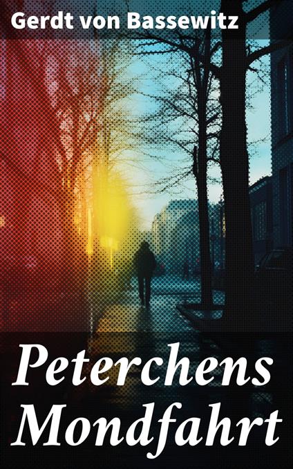 Peterchens Mondfahrt - Gerdt von Bassewitz - ebook